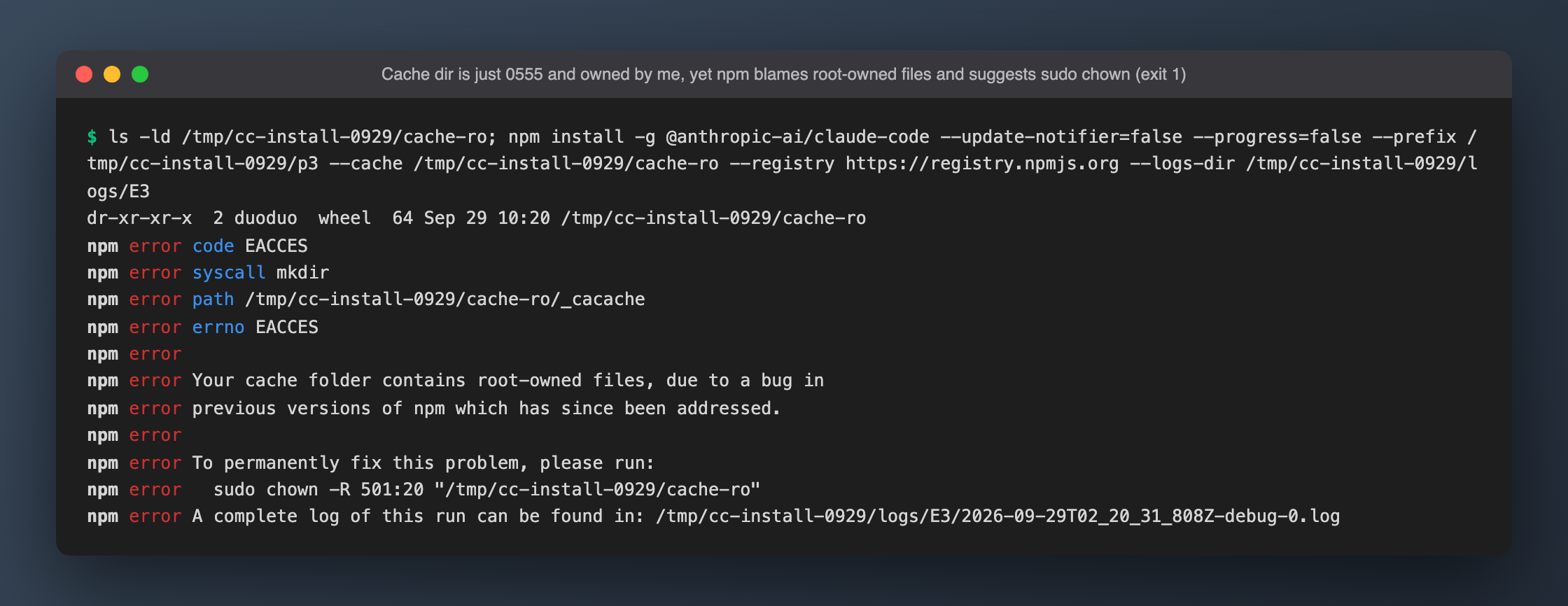 Cache dir is just 0555, but npm blames root-owned files and suggests sudo chown