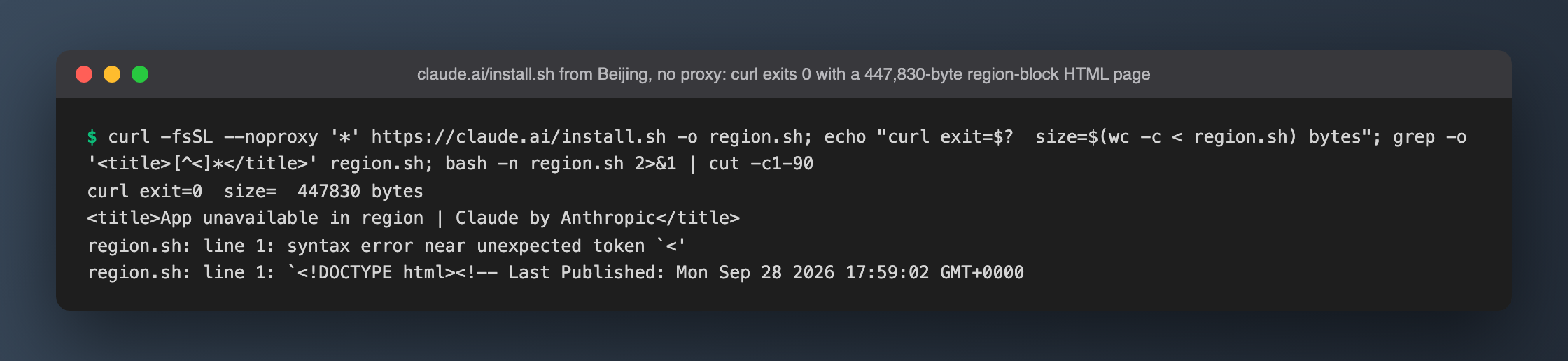 Direct fetch of claude.ai/install.sh from Beijing: curl exit 0, region-block HTML